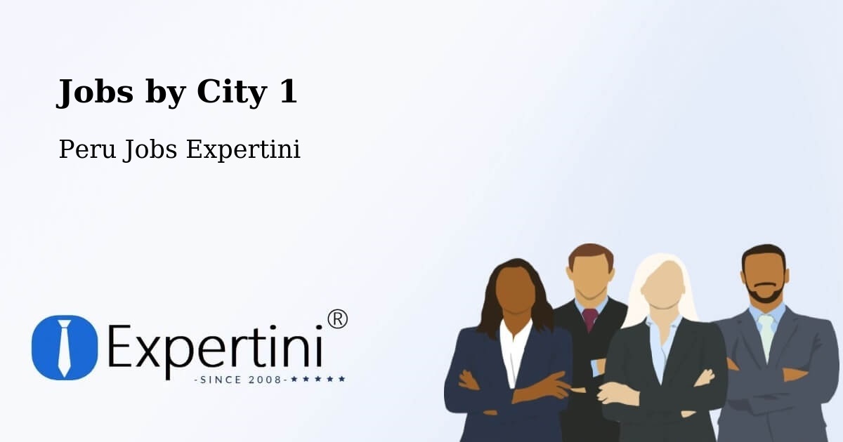 City Jobs in Peru - Expertini